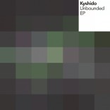 Kyshido: ‘Unbounded EP’